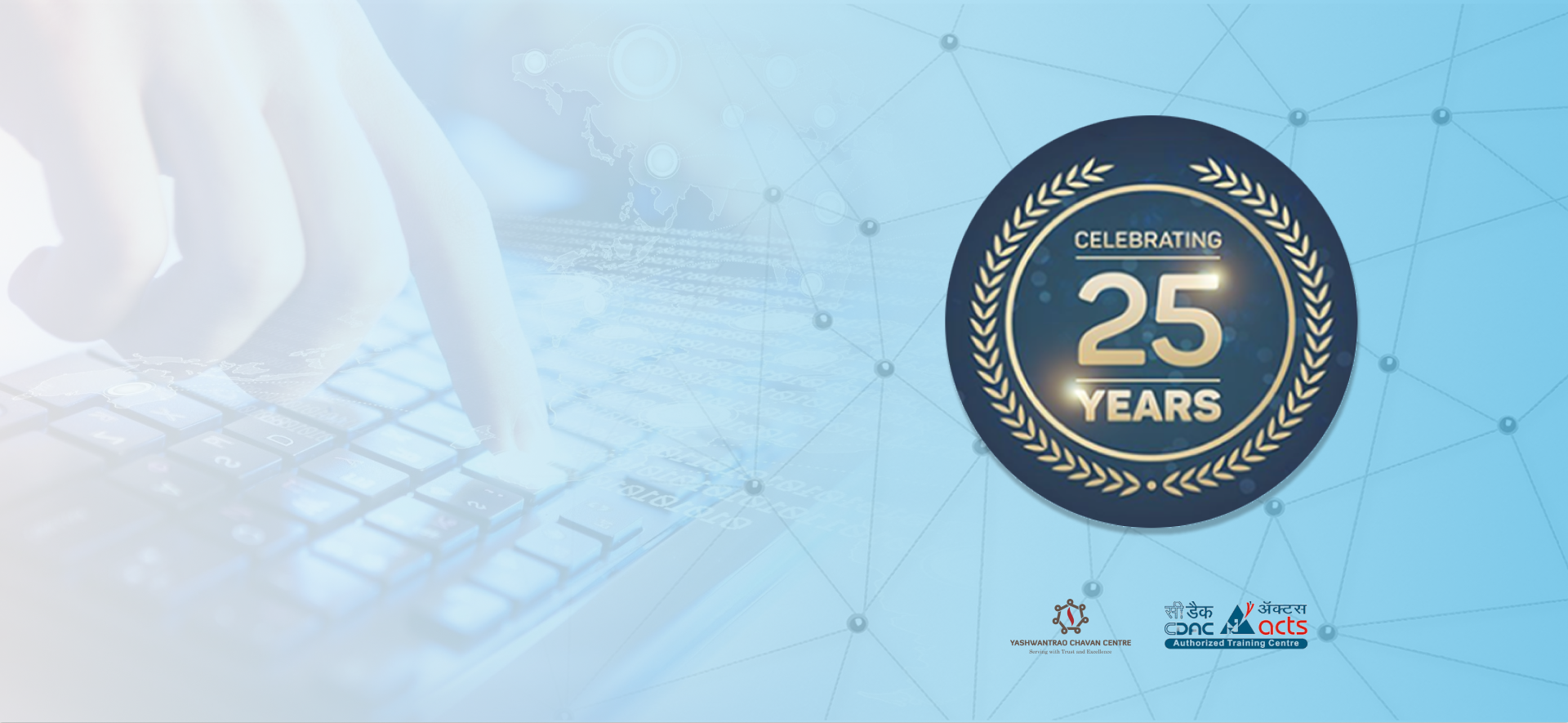 CELEBRATING 25 YEARS  1999 - 2024